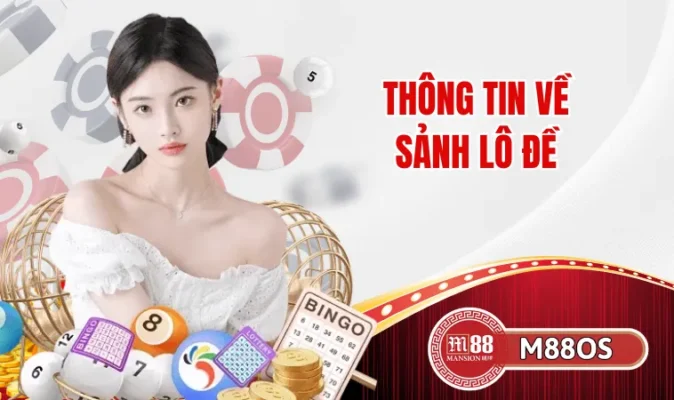 Thông tin về sảnh lô đề